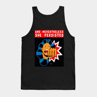 Nevertheless She Persisted Tank Top